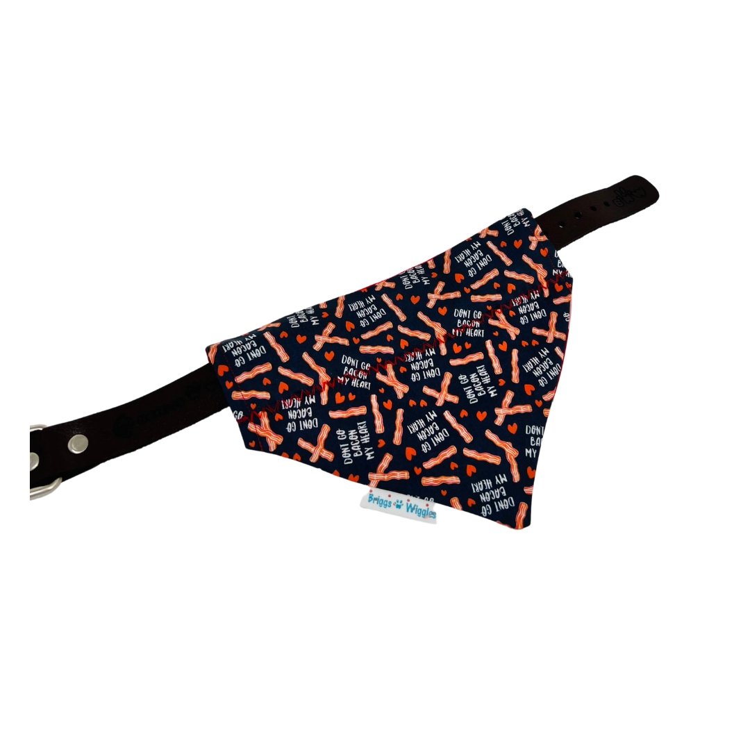 DON'T GO BACON MY HEART Valentine's Dog Bandana displayed on a collar, showcasing its fun design and handmade quality.