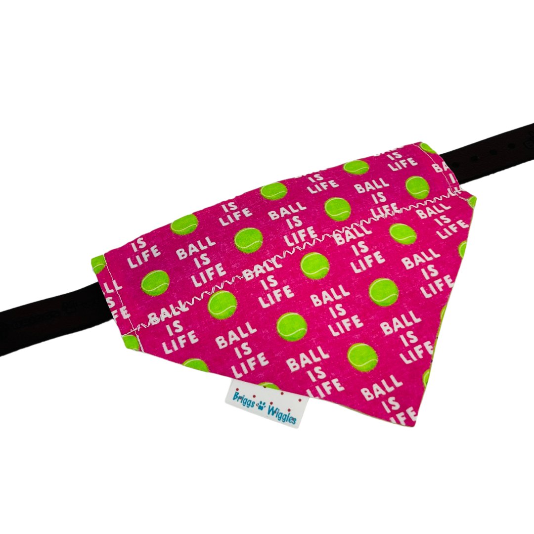 Ball is LIFE Pink Dog Bandana - Briggs 'n' Wiggles