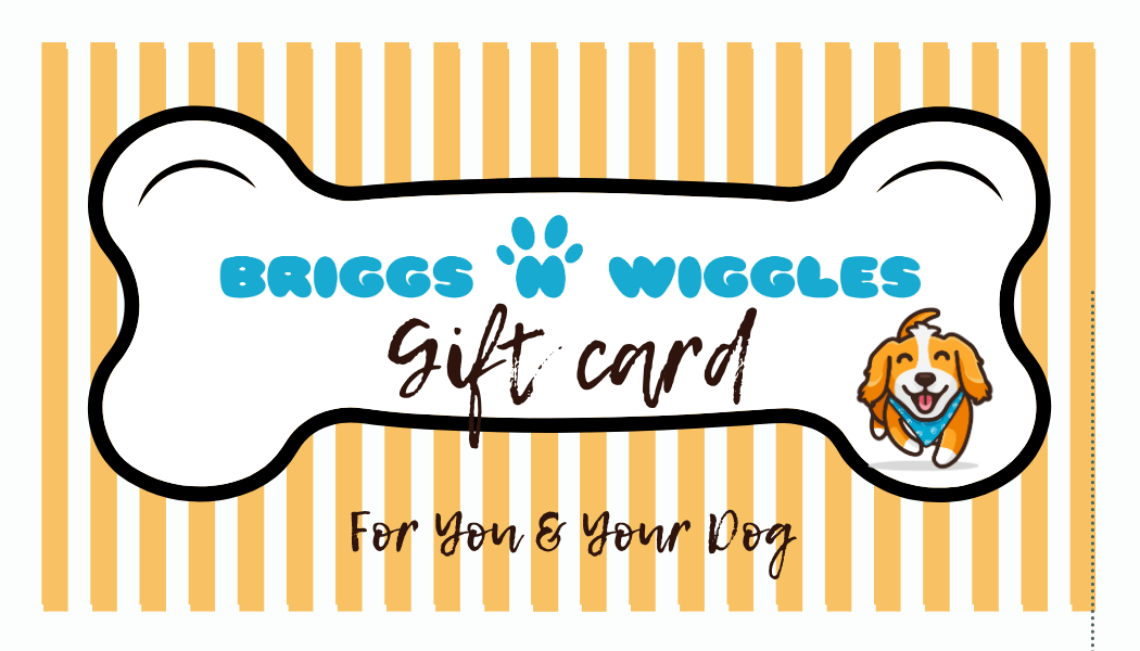 Briggs 'n' Wiggles Gift Card - Briggs 'n' Wiggles